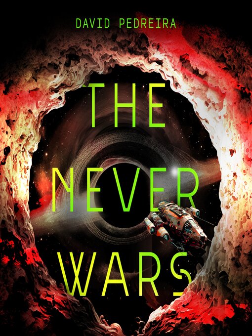 Title details for The Never Wars by David Pedreira - Available